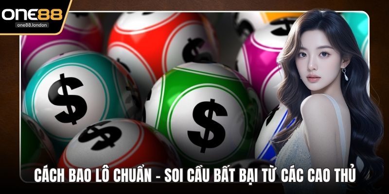 Cách bao lô chuẩn