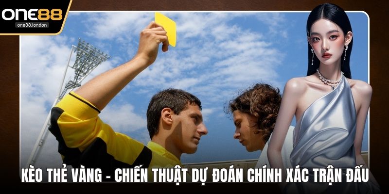 Kèo thẻ vàng
